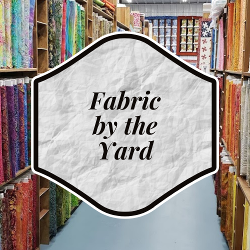 Fabric by the Yard