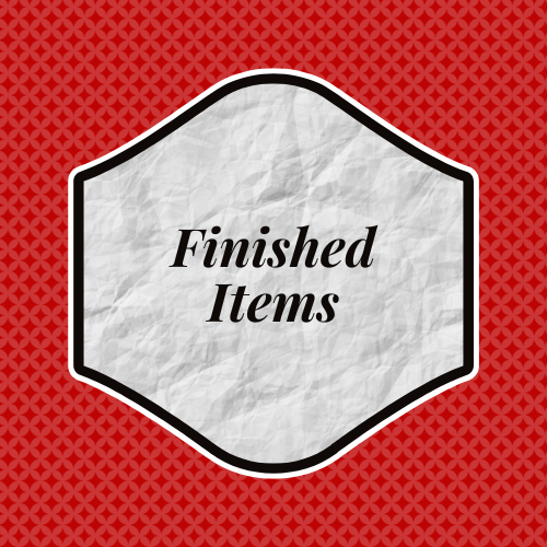Finished Items