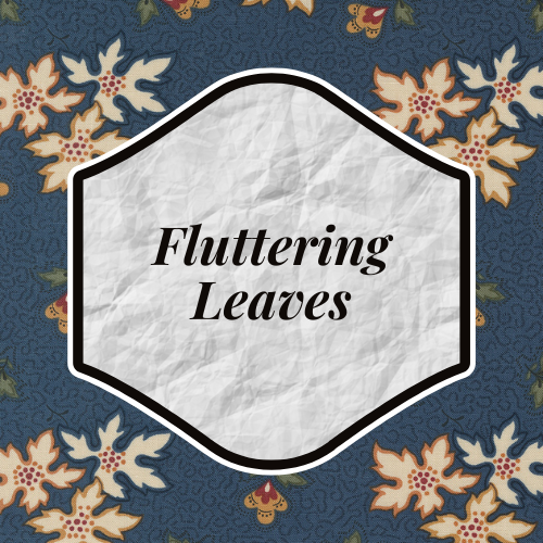 Fluttering Leaves