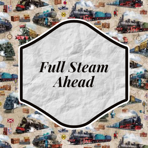 Full Steam Ahead