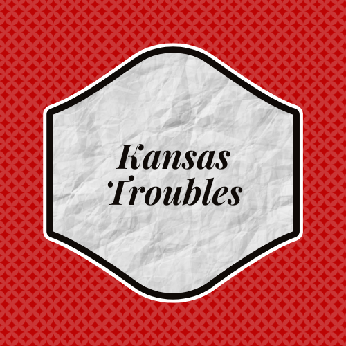 Kansas Troubles (D)