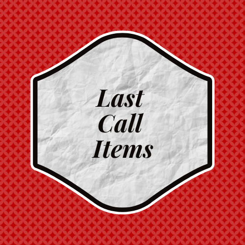 Last Call Items