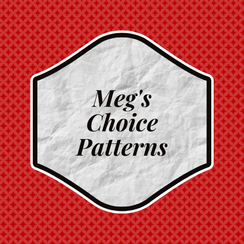 Meg's Choice Patterns