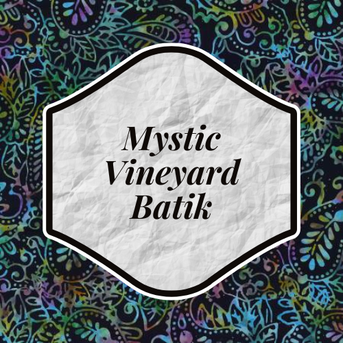 Mystic Vineyard Batik