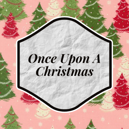 Once Upon A Christmas