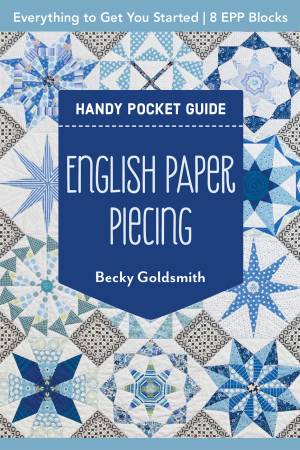 English Paper Piecing Handy Pocket Guide Book