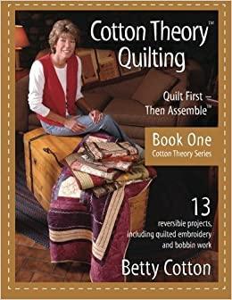 Cotton Theory Quilting Book 1