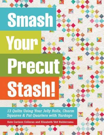 Smash your Precut Stash