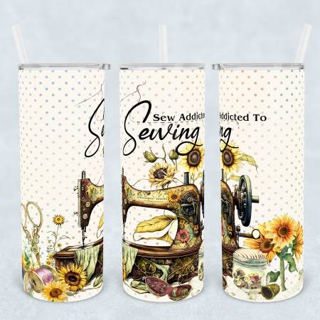 Sew Addicted To Sewing Tumbler 20 oz