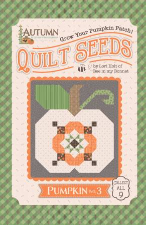 Lori Holt Autumn Quilt Seeds #3