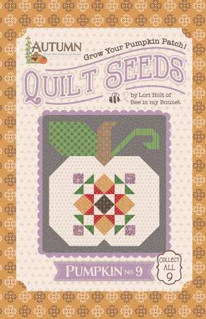 Lori Holt Autumn Quilt Seeds #9
